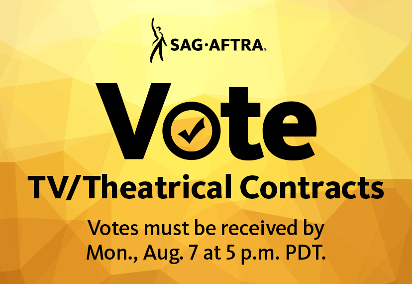 Vote Today for the TV/Theatrical Contracts SAGAFTRA