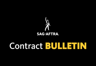 SAG-AFTRA | Contract Bulletin