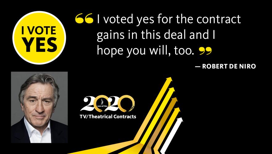 "I vote yes for the contract gains in this deal & I hope you will, too"  - Robert De Niro