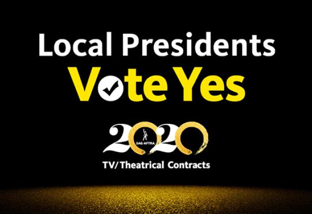 "Local Presidents" in white on Line 1, "Vote Yes" in yellow on Line 2 and the "2020 TV/Theatrical Contracts" logo below all centered on a black background with gold glitter across the bottom. 